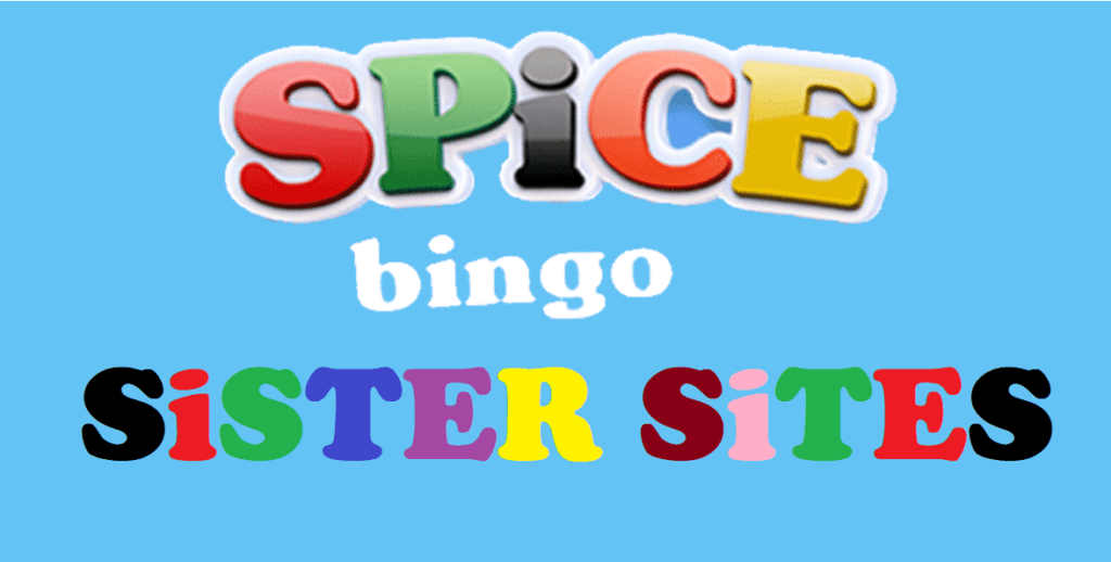 Try Your Luck on These Awesome Spice Bingo Sister Sites 1 Spice Bingo Sister Sites