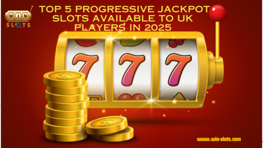 Top 5 Progressive Jackpot Slots Available to UK Players in 2025