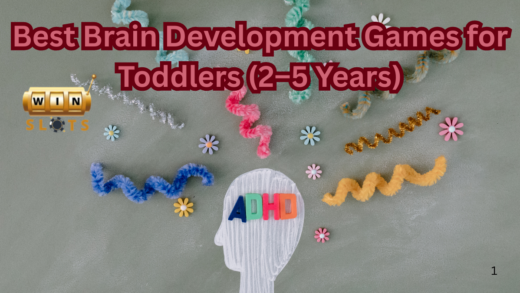 Best Brain Development Games for Toddlers (2–5 Years)