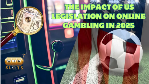The Impact of US Legislation on Online Gambling in 2025