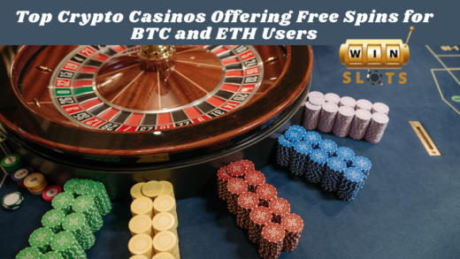 Top Crypto Casinos Offering Free Spins for BTC and ETH Users