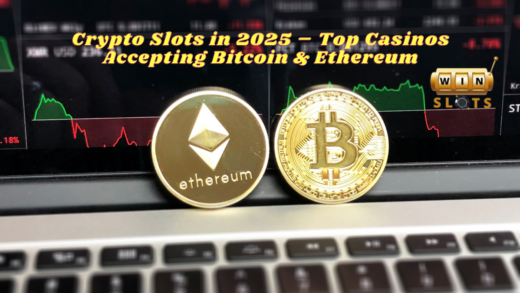 Crypto Slots in 2025 – Top Casinos Accepting Bitcoin & Ethereum